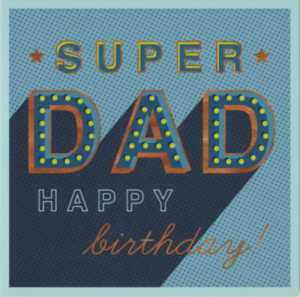Happy Birthday Super Dad Birthday Card
